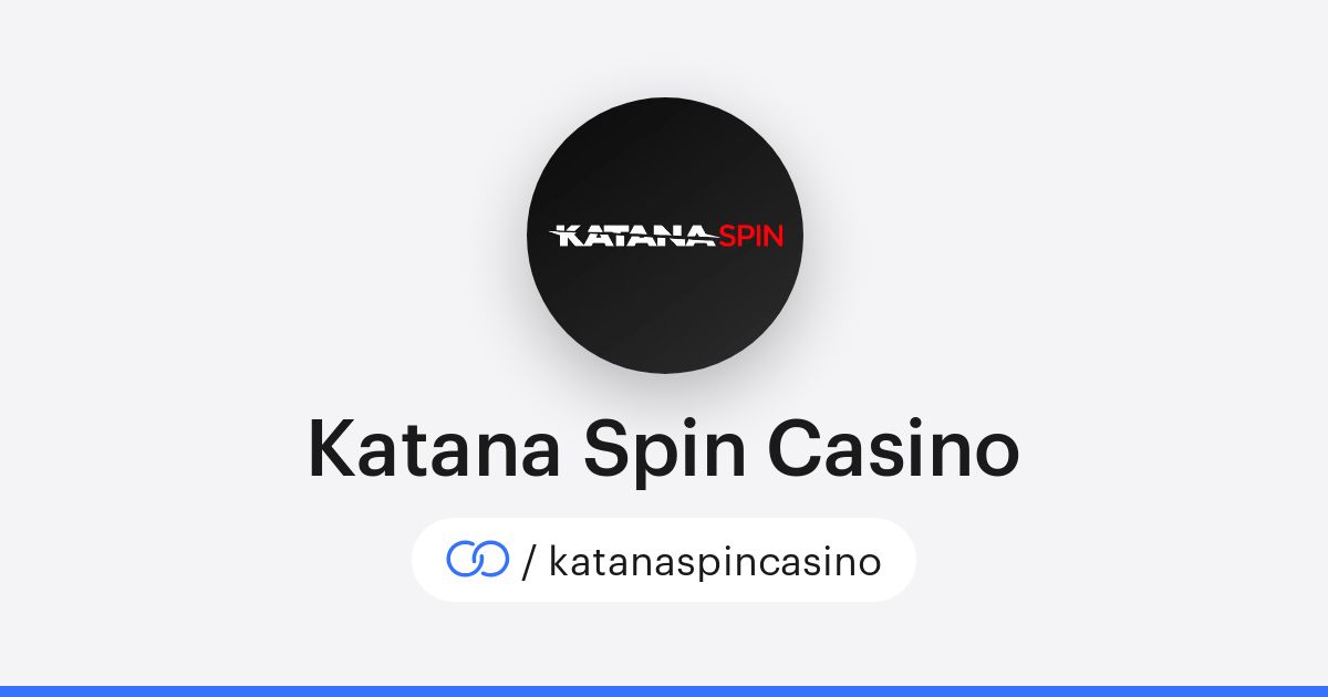 Discover the Thrills of Katana Spin Online Casino UK 11 Discover the Thrills of Katana Spin Online Casino UK 11